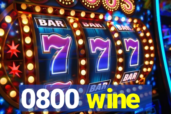 0800 wine